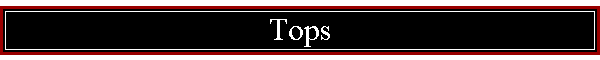 Tops